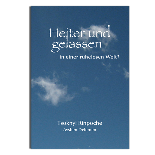 Heiter und gelassen in einer ruhelosen Welt?