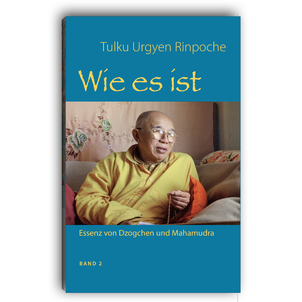 Wie es ist, Band 2, Tulku Urgyen Rinpoche